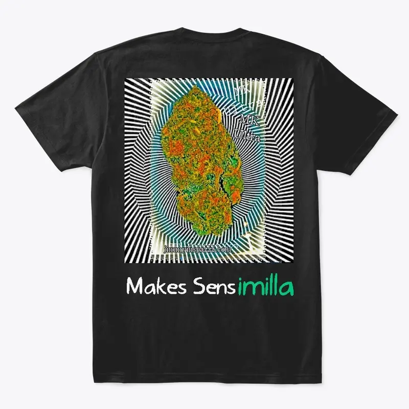 'Makes Sens-imilla' Cannabis Art Pun 1